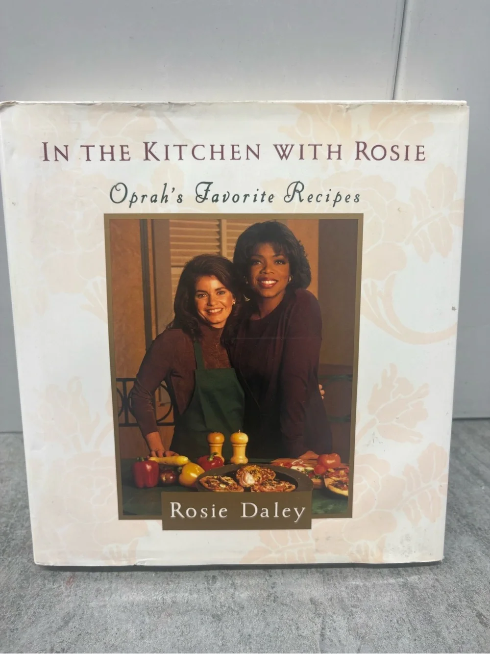 In the Kitchen with Rosie Oprah's Favorite Recipes Daley/Winfrey HC 1994